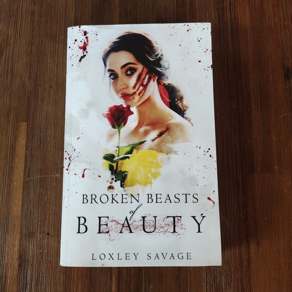 Autographed Broken Beasts of Beauty A Dark Romance 9798466602180 Loxley Savage